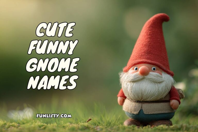 cute funny gnome names