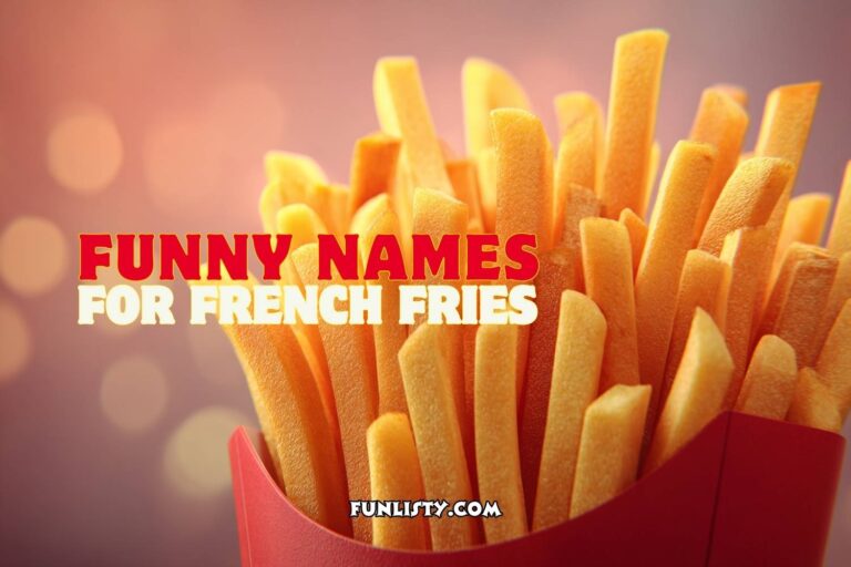 funny names for french fries