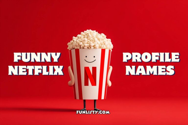 funny netflix profile names