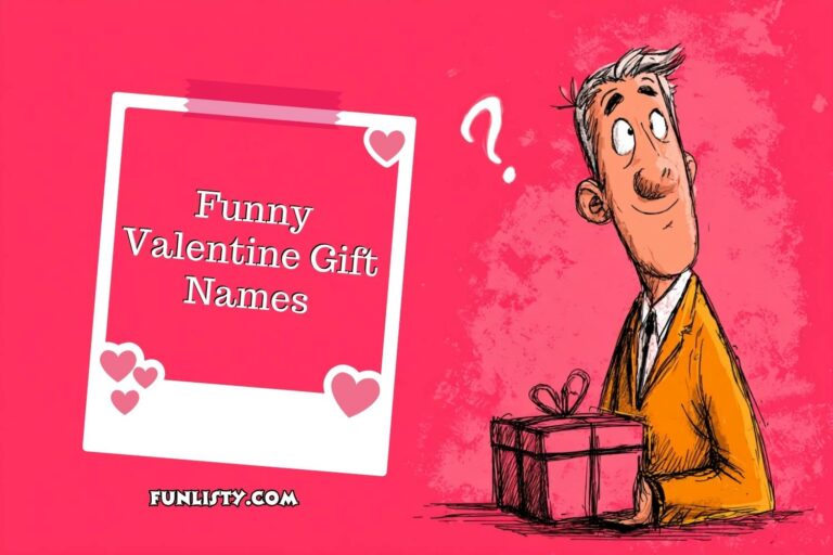 funny valentine gift names