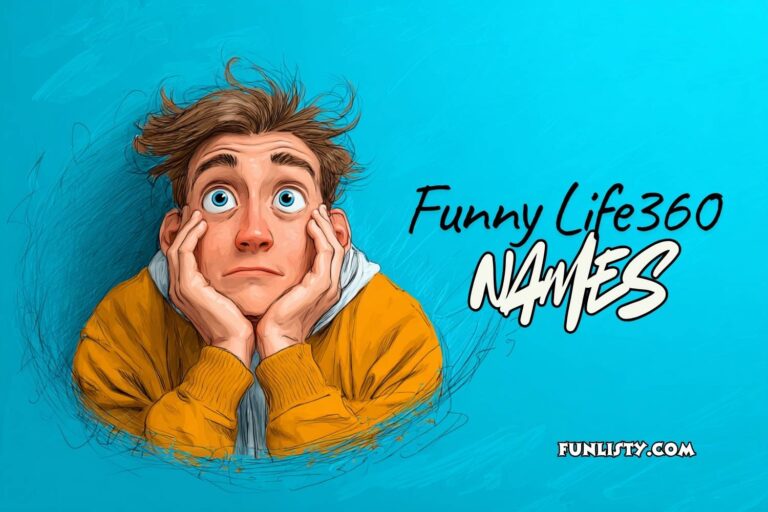 funny life360 names